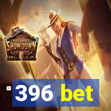 396 bet